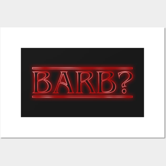 Barb? Wall Art by robotrobotROBOT